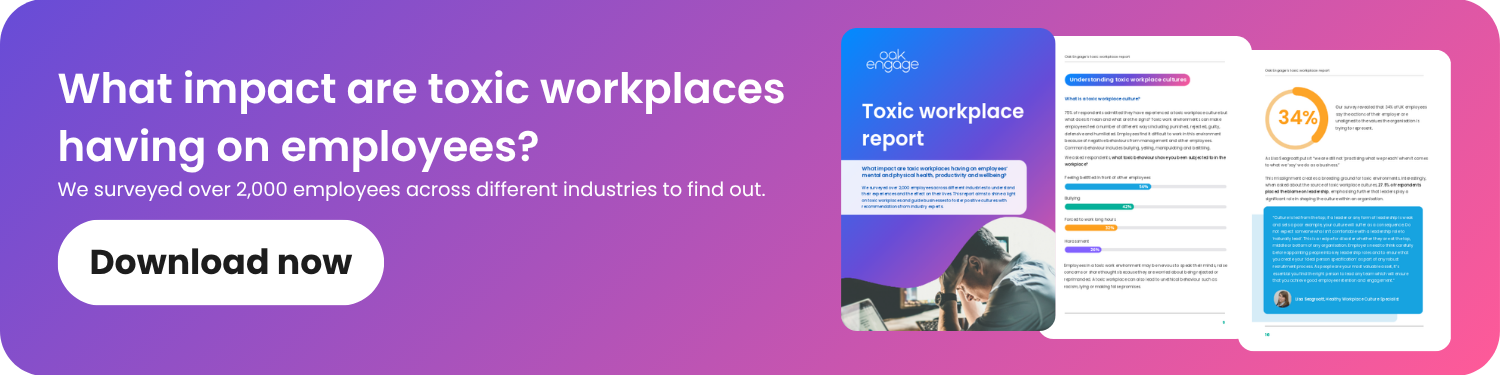 An image guiding people to download Oak Engage's Toxic Workplace Report against a gradient background.